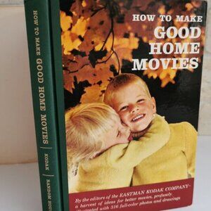 1950s How To Make Good Home Movies Book Eastman Kodak Guide Amateur Photographer